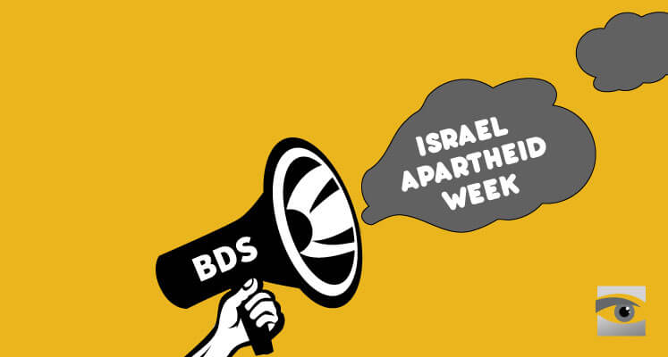 Israel Apartheid Week: The Smear Disguised as a Human Rights Campaign