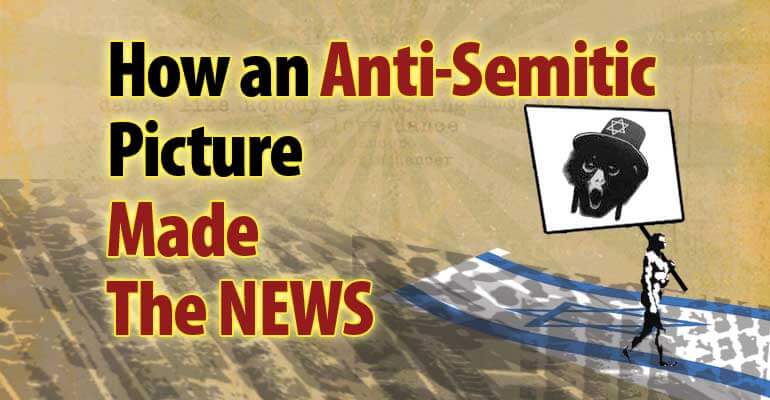 How an Anti-Semitic Picture Made the News