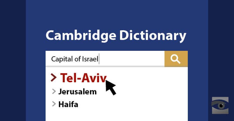 Cambridge Dictionary Redefines Israel’s Capital