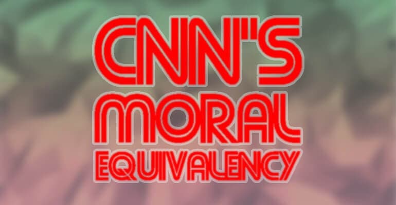 CNN: Making Moral Equivalence Out of Children’s Deaths