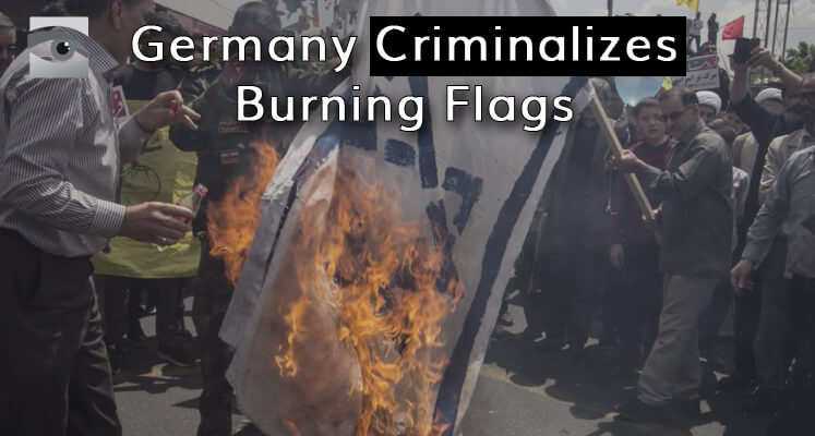 VIDEO: Burning Israeli Flags Now Criminal in Germany