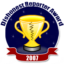 Dishonest Reporter Award 2007