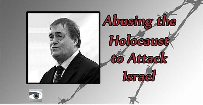 UK Politician Abuses the Holocaust to Attack Israel
