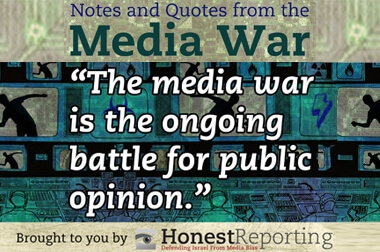 Notes and Quotes from the Media War