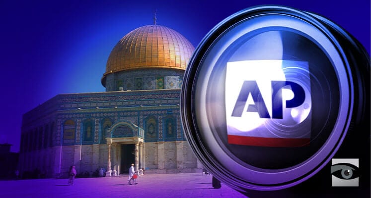 AP Blames Temple Mount Tensions on Jews, and Jews Alone