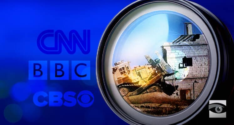 Shoddy Israel Reporting By CNN, BBC, CBS Leads to Accusations of  ‘Ethnic Cleansing’