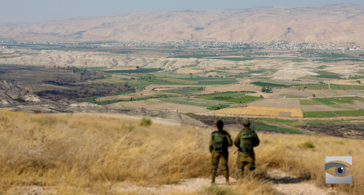 In Focus: The Jordan Valley as Israel’s Strategic Line of Defense