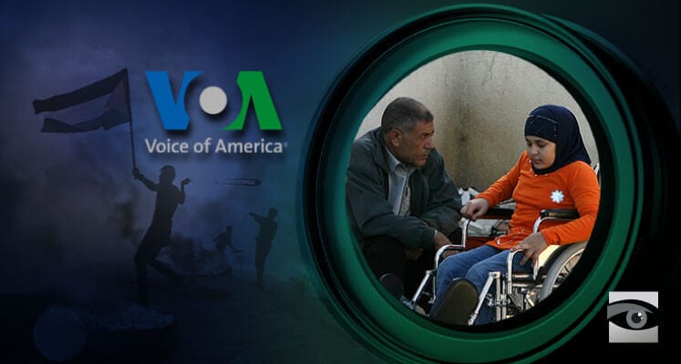 Plight of the Disabled in Gaza: VOA, AFP Blame Blockade, Not Hamas