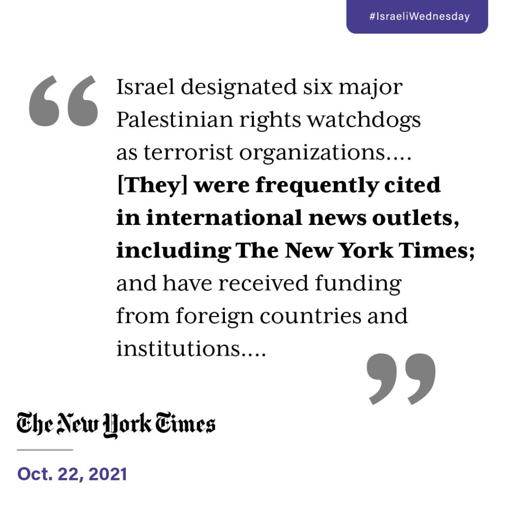 #israeliWednesday--New York Times - Israel Bans Palestinian 'Rights Groups'... That Have Documented Terror Ties 2