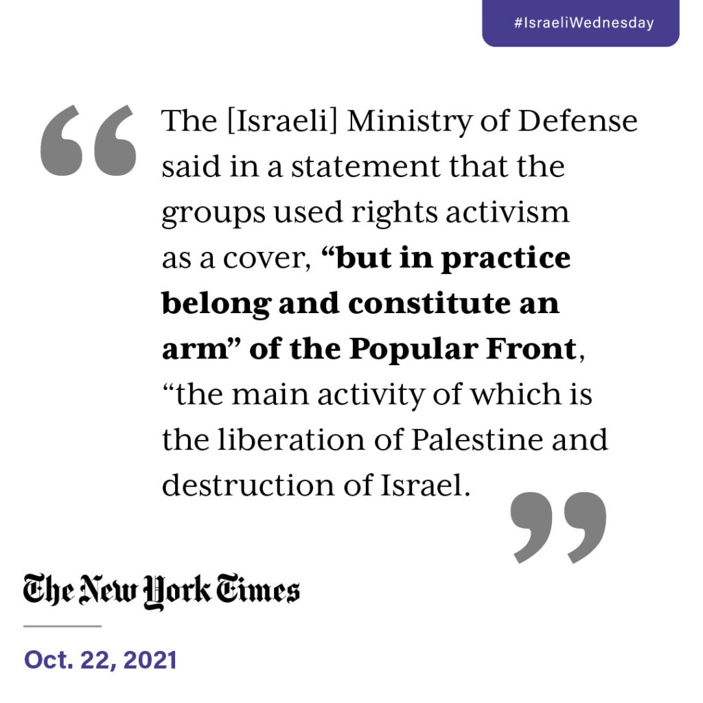 #israeliWednesday--New York Times - Israel Bans Palestinian 'Rights Groups'... That Have Documented Terror Ties 3