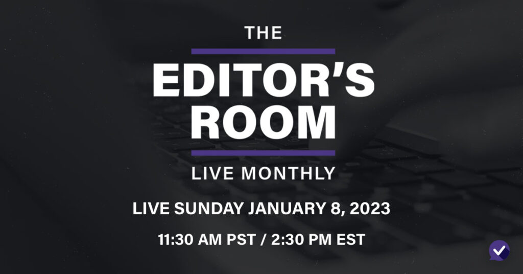 The Editor’s Room – January 2023