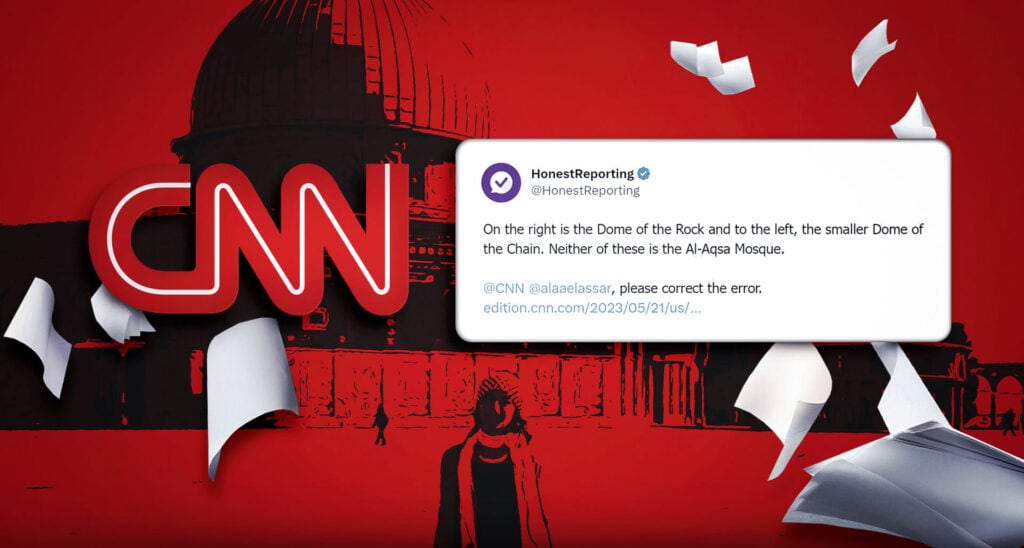 CNN Confused Over Palestinian Flags, Al-Aqsa Mosque and More
