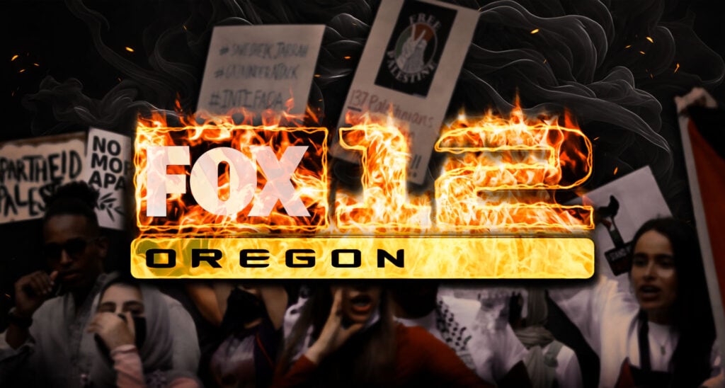 Portland Fox Affiliate Sanitizes Radical Anti-Israel Rally, Calls Nakba and ‘Destruction of Palestine’ a ‘Historic Event’