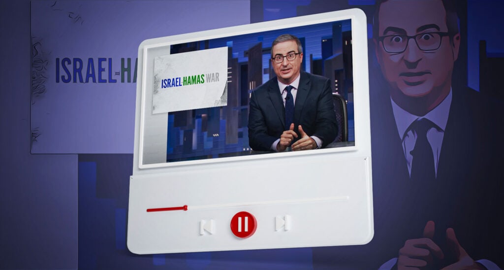 John Oliver Misses the Mark on Israel & Hamas
