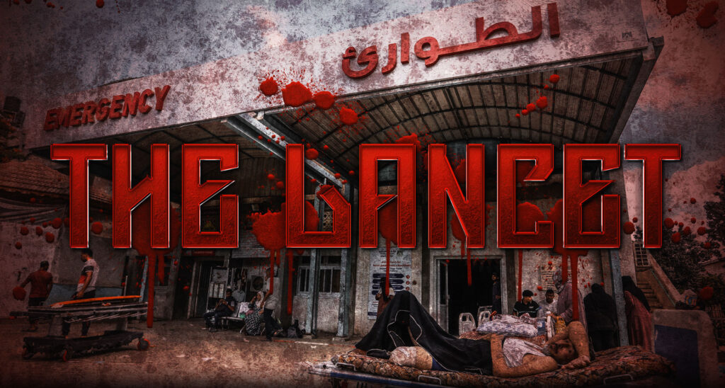 “186,000 Dead in Gaza”: The Lancet Publishes Most Outrageous Claims About the Israel-Hamas War Yet