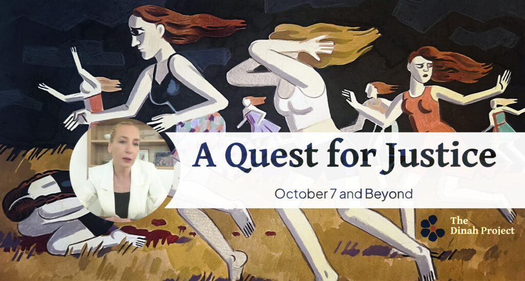 How the Dinah Project Builds the Case for October 7 Victims