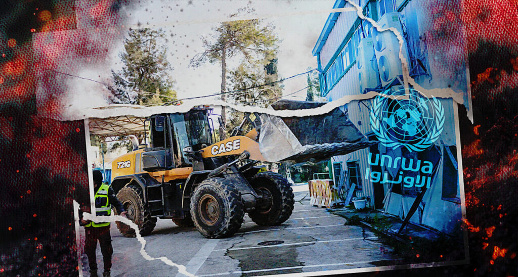 Why Israel Bulldozed UNRWA’s Jerusalem HQ