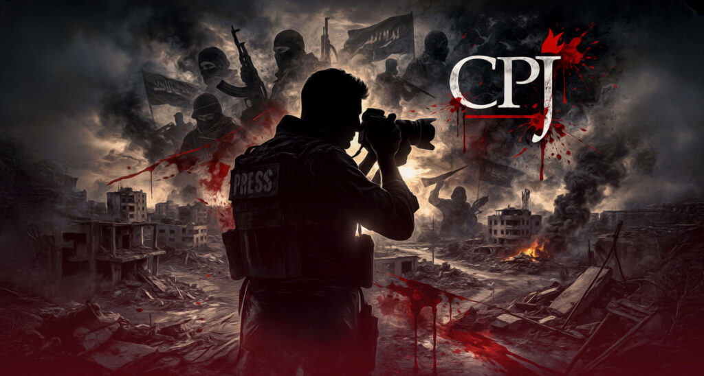 Terrorists & Propagandists: The Not-So-Independent Journalists Included in the CPJ’s Annual Report