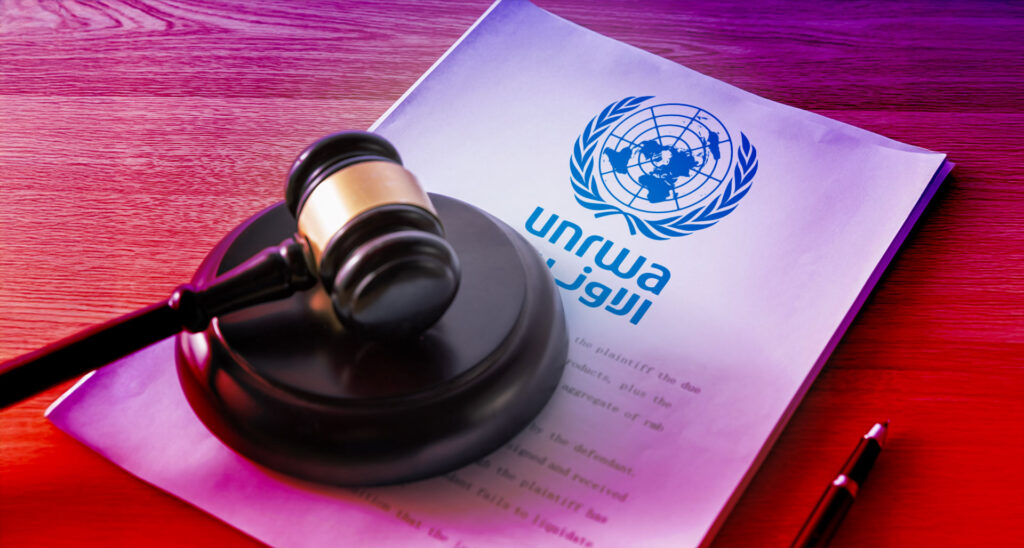 “Infiltrated by Terrorists”: Inside the Legal Challenge UNRWA Has Long Avoided