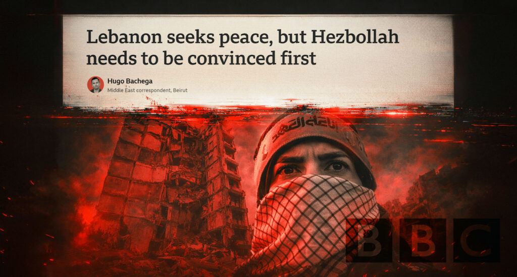 BBC Needs to be Convinced of Hezbollah’s Raison D’être: The Destruction of Israel